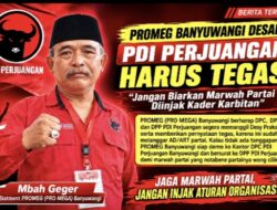 PROMEG Banyuwangi Desak PDI Perjuangan Tegas: “Jangan Biarkan Marwah Partai Diinjak Kader”