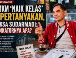 Heksa Sudarmadi Pertanyakan Makna UMKM Naik Kelas di Banyuwangi