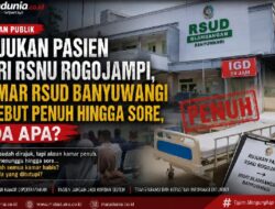 Rujukan Pasien dari RSNU Rogojampi, Kamar RSUD Banyuwangi Disebut Penuh hingga Sore, Ada Apa?