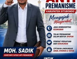SEKRETARIS SATGAS ANTI PREMANISME SITUBONDO SERUKAN PERLAWANAN TERHADAP PREMANISME: KEAMANAN DAN KERUKUNAN JADI PRIORITAS SITUBONDO