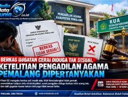 BERKAS GUGATAN CERAI DIDUGA TAK SESUAI, KETELITIAN PENGADILAN AGAMA PEMALANG DIPERTANYAKAN  MEDIA MATADUNIA.CO.ID SIAP TELUSURI FAKTA